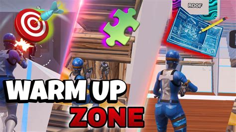 Warm Up Zone Aim Edit Piece Control Mnene