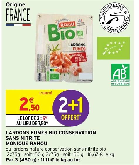 Promo Lardons Fumés Bio Conservation Sans Nitrite Monique Ranou chez