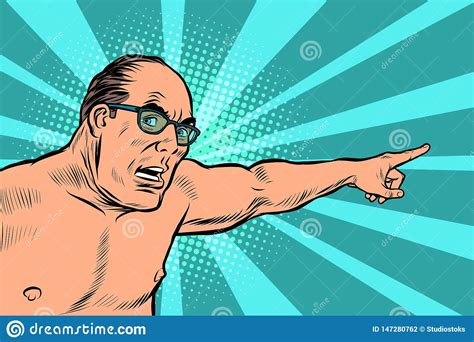 An Angry Man With A Naked Torso Points Stock Vector Illustration Of Cartoon Direction