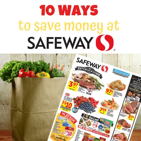 10 Ways To Save Money At Safeway Super Safeway