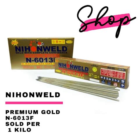 Nihonweld Welding Rod Premium Gold N F Mm Kg Lazada Ph