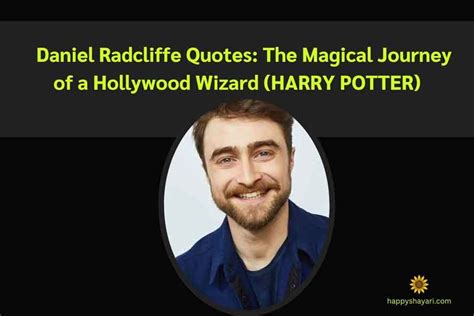 Top 35+ Daniel Radcliffe Quotes: The Magical Journey of a Hollywood ...