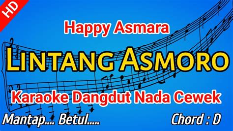 LINTANG ASMORO KARAOKE Happy Asmara NADA WANITA YouTube