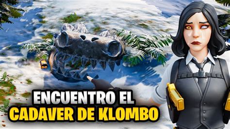 ENCUENTRO El CADAVER De KLOMBO En FORTNITE NickyPlay115 YouTube