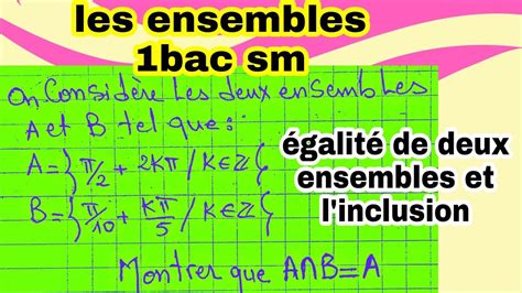 Exercice Les Ensembles Bac Sm Galit De Deux Ensembles Youtube