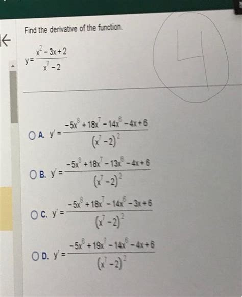 Solved Find The Derivative Of The Function Y X7−2x2−3x 2 A