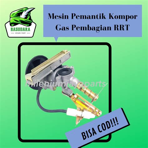 Jual Mesin Pemantik Kompor Gas Pembagian Rrt Single Sanex Umum