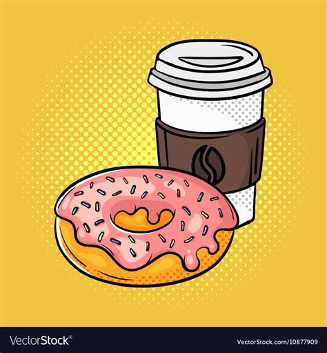 Hand Drawn Pop Art Of Donut And Coffee On The Go Vector Image