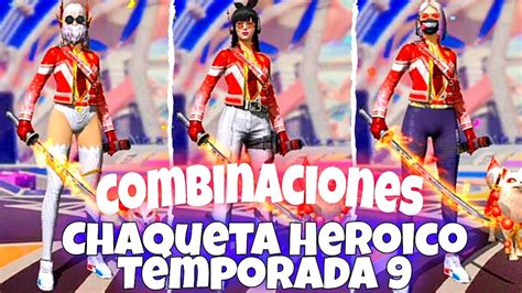 Mejores Combinacionescon La Chaqueta Heroico Temporada Duelo De