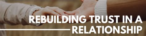 Rebuilding Trust In A Relationship Marriage Helper