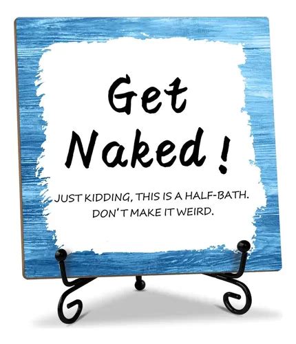Letrero De Decoraci N Para Ba O Placa De Madera Get Naked Meses Sin Inter S