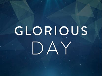 Glorious Day Video Worship Song Track with Lyrics | Playback Media ...