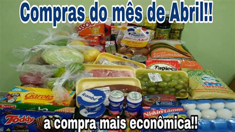 Compras Do M S De Abril Compra De Supermercado Econ Mica E Valores