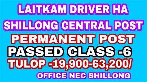 Laitkam Driver Ha Shillong Permanent Central Govt Post Ha Nec Office