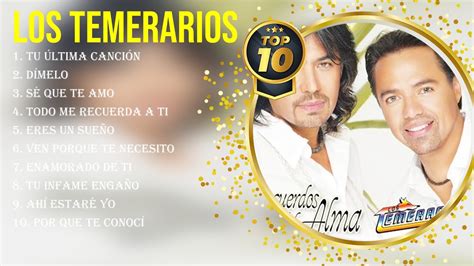 Top Hits Los Temerarios 2024 Mejor Los Temerarios Lista De