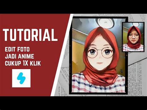 Cara Edit Foto Jadi Anime Di Hp Dengan Mudah