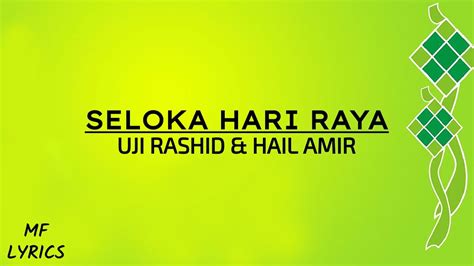 Uji Rashid Hail Amir Seloka Hari Raya Lirik YouTube Music