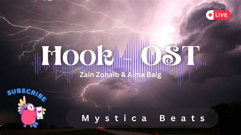 Hook OST Zain Zohaib Aima Baig New Song Mystica Beats YouTube