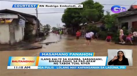 Ilang Kalye Sa Kiamba Sarangani Binaha Dahil Sa Pag Apaw Ng Tabok