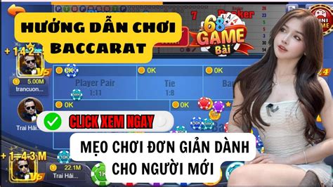 Game B I H Ng D N Ch I Baccarat Online Gamebai D Nh Cho Ng I