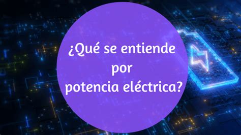 Potencia El Ctrica Tu Gu A Completa