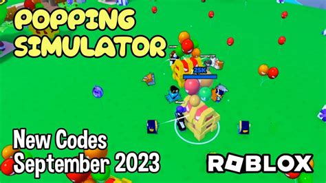 Roblox Popping Simulator New Codes September 2023 YouTube