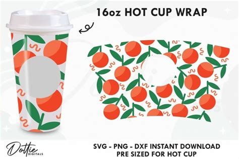 Juicy Oranges Starbucks Hot Cup Wrap SVG Oz