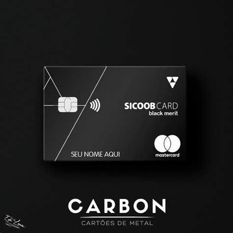 Sicoob Black Merit Carbon Cartões