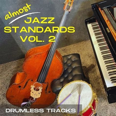 Drum Backing Tracks Jazz Almost Jazz Standards Volume