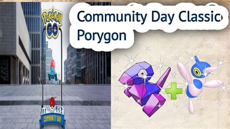 Pokemon Go Community Day Classic To Evolve Porygon In Pvp Battle Youtube