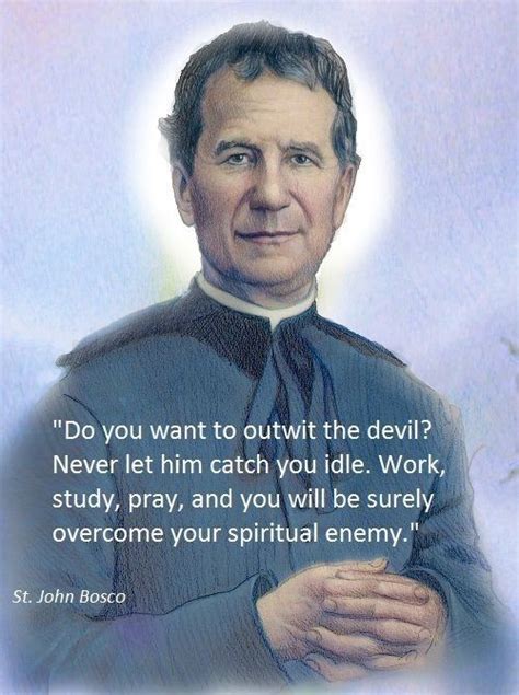 Pin By J Elaro On Saint Don Bosco Inspirational Catholic Quotes Saint Quotes Catholic