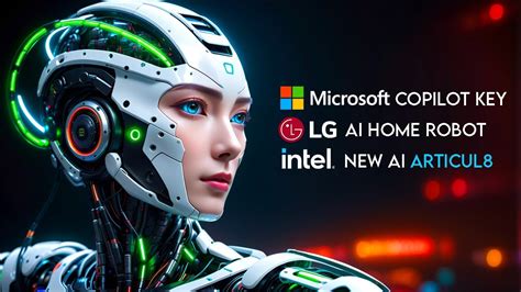 Microsoft New Copilot Key Ai Home Robot By Lg Intels Articul8