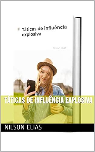 PDF Táticas de influência explosiva Saraiva Conteúdo