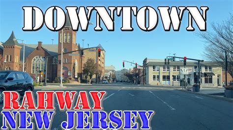 Rahway New Jersey K Downtown Drive Youtube