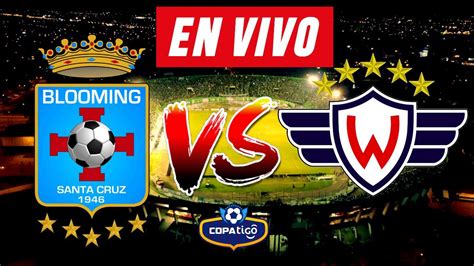 Blooming Vs Wilstermann En Vivo Liga Boliviana YouTube