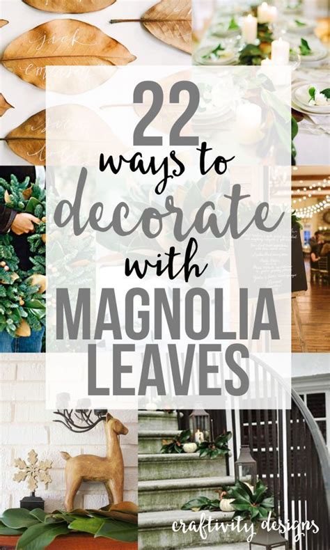 25 Ways To Decorate With Magnolia Leaves Artofit