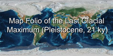 (PDF) Map Folio 2, Last Glacial Maximum (21,000 years ago ...