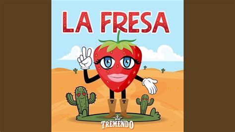 La Fresa Youtube