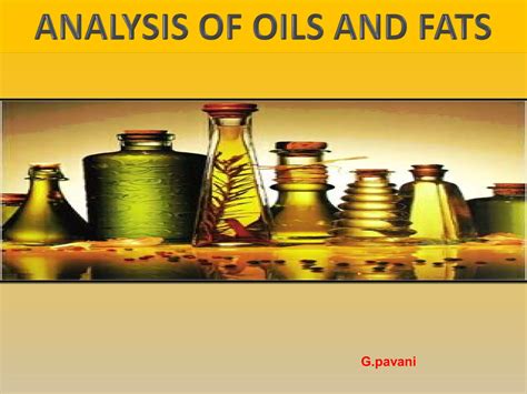 Analysis Of Fats Oils And Waxes Ppt