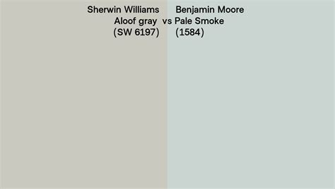 Sherwin Williams Aloof Gray Sw Vs Benjamin Moore Pale Smoke