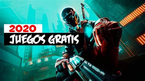 Top 10 Nuevos Juegos Gratis De 2020 Youtube