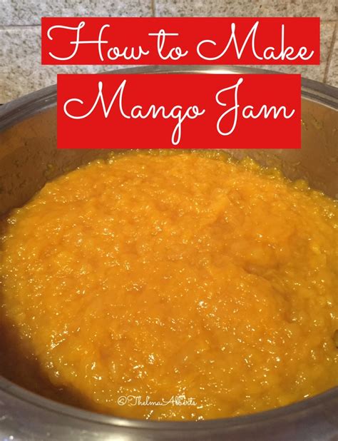 How To Make Mango Jam Delicious Homemade Recipe Delishably