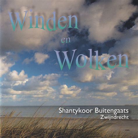 Shantykoor Buitengaats Winden En Wolken Cd Discogs