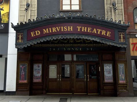 The Show Will Go On Toronto S Ed Mirvish Theatre Turns 100 But