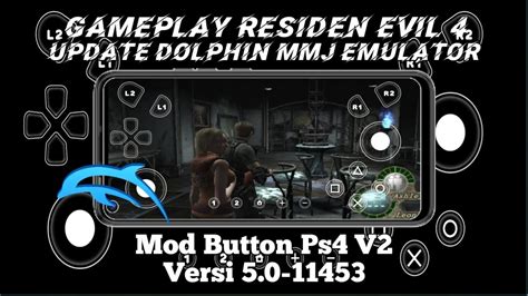 UPDATE DOLPHIN MMJ EMULATOR MOD BUTTON PS4 V2 YouTube