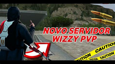 NOVO SERVIDOR DE PVP WIZZY PVP SAMP ANDROID PC SAMP MTA PVP YouTube