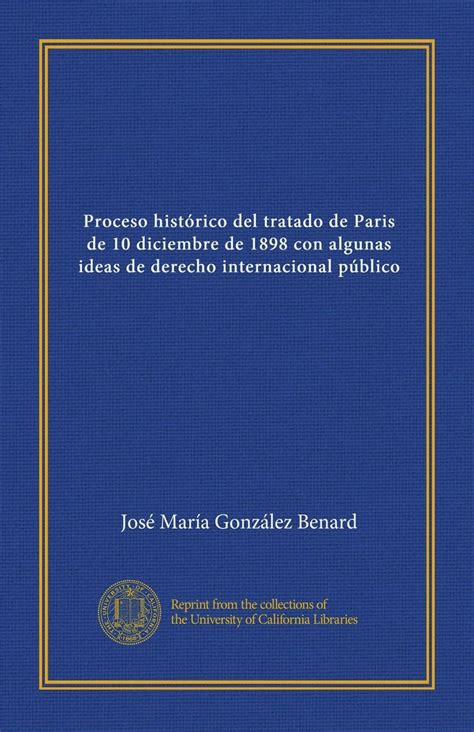 Proceso Hist Rico Del Tratado De Paris De Diciembre De Con