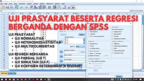 Tutorial Uji Asumsi Klasik Prasyarat Beserta Uji Regresi Berganda