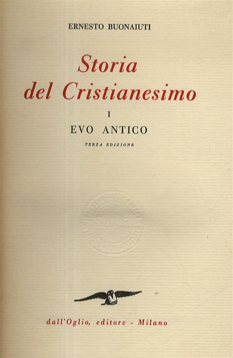 Storia Del Cristianesimo I Evo Antico Ii Evo Medio Iii Evo