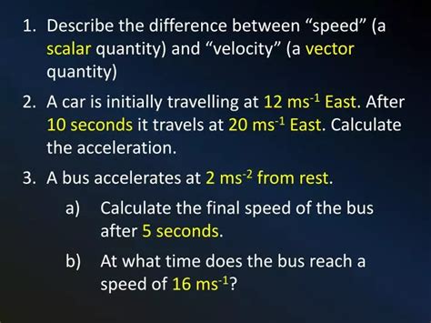 Ppt Describe The Difference Between “speed” A Scalar Quantity And “velocity” A Vector